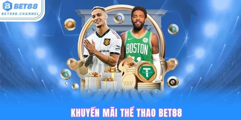 Khuyến mãi thể thao bet88