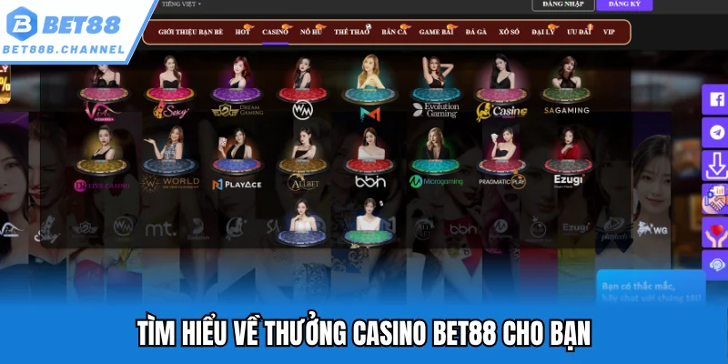 Tìm hiểu về thưởng casino Bet88 cho bạn